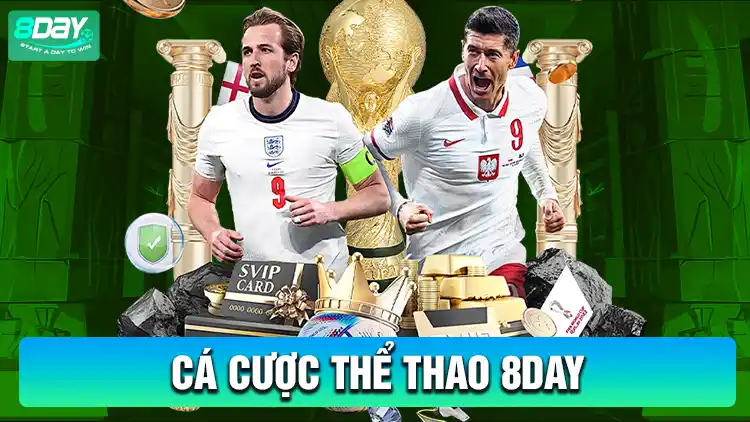 Cá cược thể thao 8Day