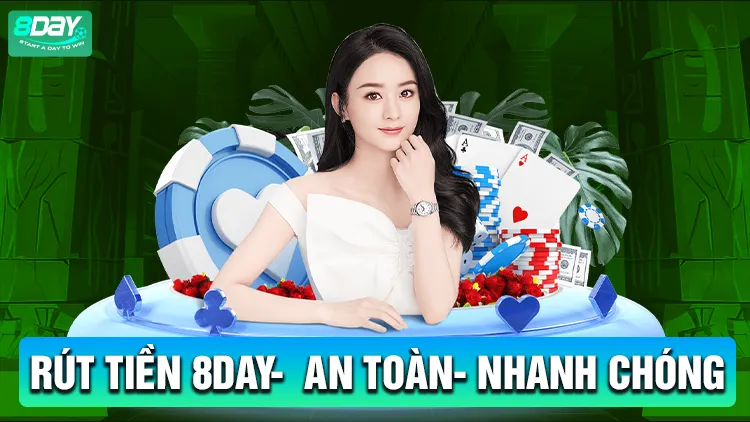 Rút tiền 8Day an toàn 