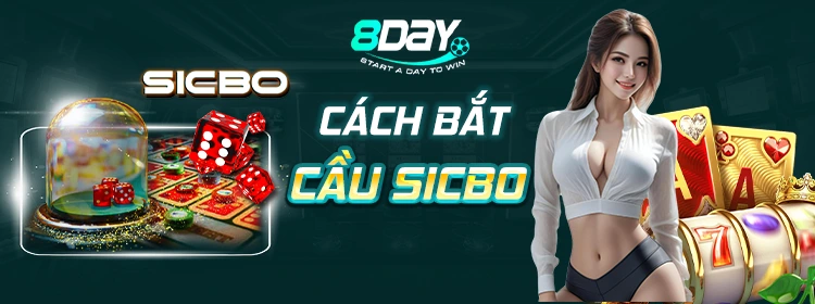 Cách bắt cầu Sicbo