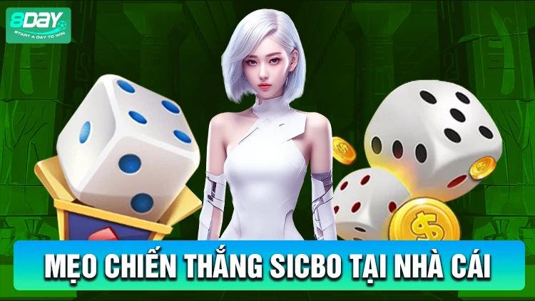 Mẹo giúp bạn chiến thắng sicbo tại nhà cái